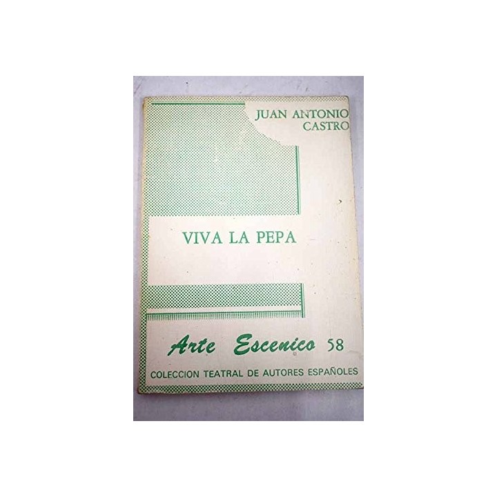 Viva La Pepa! - Juan Antonio Castro